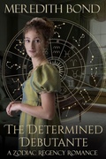 Cover: The Determined Debutante (Zodiac, #1) - Anessa Books