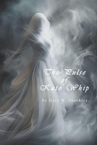 Enlarge image Cover: The Pulse of Kato Whip - Cranefly Press