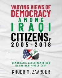 Abbildung von: Varying Views of Democracy among Iraqi Citizens, 2005-2018 - Palmetto Publishing