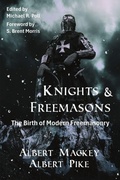Cover: Knights & Freemasons - Cornerstone Book Publishers