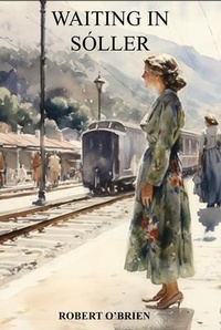 Enlarge image Cover: Waiting In Sóller - Self Publishing