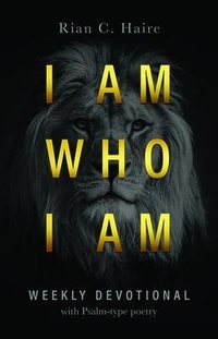 Abbildung von: I Am Who I Am - Trilogy Christian Publishing