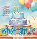Cover: What Am I? Birthday - Shana Gorian, Author