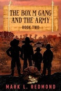 Cover: The Box M Gang and the Army - Redmond Publications