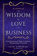 Cover: The Wisdom of Love in Business - Qualis International, Inc.
