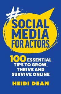 Abbildung von: Social Media For Actors - Heidi Dean