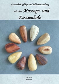 Abbildung von: Massage- und Faszienholz, Gesundheitspflege und Selbstbehandlung - epubli