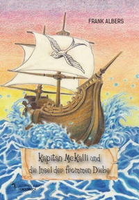Abbildung von: Kapitän McKalli und die Insel der frommen Diebe - Autumnus Verlag
