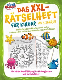 Abbildung von: Das XXL-Rätselheft für Kinder ab 5 Jahren: Das fördernde A4-Rätselbuch mit fantasievollen und herausfordernden Labyrinth-Rätseln. Die ideale Beschäftigung im Kindergarten- und Vorschulalter! - EoB