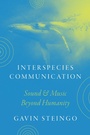 Cover: Interspecies Communication - University of Chicago Press