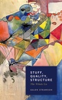 Cover: Stuff, Quality, Structure - Oxford University Press