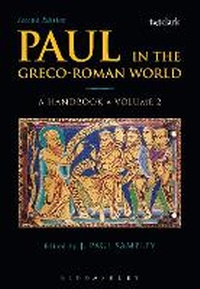 Enlarge image Cover: Paul in the Greco-Roman World: A Handbook - T.& T.Clark Ltd