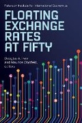 Cover: Floating Exchange Rates at Fifty - The Peterson Institute for International Economics