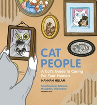 Abbildung von: Cat People: A Cat's Guide To Caring For Your Human - Wildfire