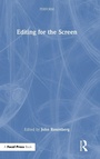 Cover: Editing for the Screen - Routledge