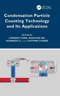 Enlarge image Cover: Condensation Particle Counting Technology and Its Applications - CRC Press