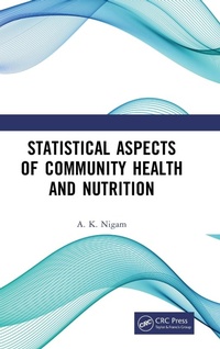 Enlarge image Cover: Statistical Aspects of Community Health and Nutrition - CRC Press
