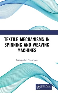 Abbildung von: Textile Mechanisms in Spinning and Weaving Machines - CRC Press