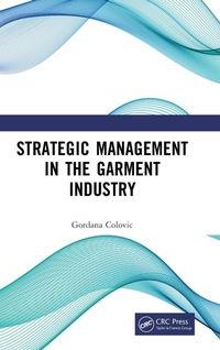 Abbildung von: Strategic Management in the Garment Industry - CRC Press