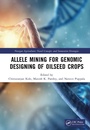 Cover: Allele Mining for Genomic Designing of Oilseed Crops - CRC Press