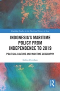 Cover: Indonesia's Maritime Policy from Independence to 2019 - Routledge