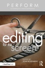 Cover: Editing for the Screen - Routledge