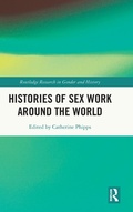 Cover: Histories of Sex Work Around the World - Routledge