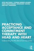 Cover: Practicing Acceptance and Commitment Therapy with Head and Heart - Routledge