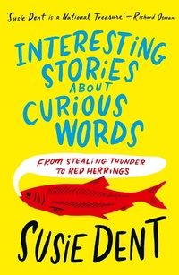 Abbildung von: Interesting Stories about Curious Words - John Murray Publishers Ltd