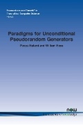 Cover: Paradigms for Unconditional Pseudorandom Generators - now publishers Inc