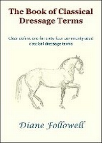 Abbildung von: The Book of Classical Dressag eTerms - Diane Followell