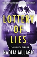 Cover: Lottery of Lies - Pioneer Publishing, LLC