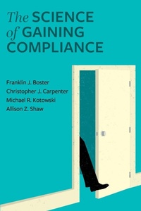 Enlarge image Cover: The Science of Gaining Compliance - Cognella, Inc