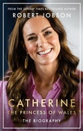 Bild: Catherine, the Princess of Wales: The Biography - John Blake Publishing Ltd