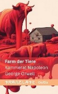 Abbildung von: Farm der Tiere / Kammerat Napoleon - Tranzlaty