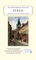 Cover: An Historical Map of Perth - The Historic Towns Trust