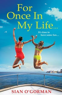 Enlarge image Cover: For Once In My Life - Boldwood Books Ltd
