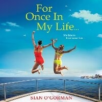 Enlarge image Cover: For Once In My Life - Boldwood Books Ltd