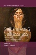 Cover: Selfishness and Selflessness - Berghahn Books
