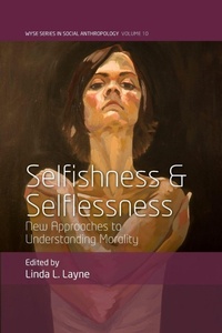 Enlarge image Cover: Selfishness and Selflessness - Berghahn Books