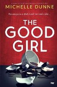 Enlarge image Cover: The Good Girl - Bloodhound Books