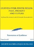 Cover: Curves Over Finite Fields: Past, Present and Future - Societe mathematique de France