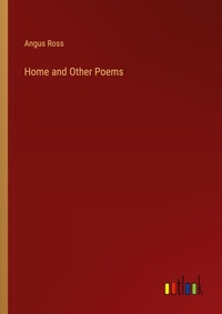 Enlarge image Cover: Home and Other Poems - Outlook Verlag