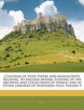 Cover: Calendar of State Papers and Manuscripts Relating, to English Affairs, Existing in the Archives and Collections of Venice - Nabu Press