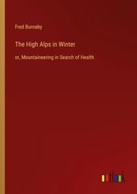 Enlarge image Cover: The High Alps in Winter - Outlook Verlag