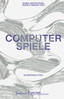 Cover: Computerspiele - transcript