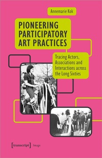 Abbildung von: Pioneering Participatory Art Practices - transcript