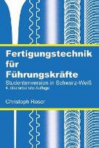 Abbildung von: Fertigungstechnik fuer Fuehrungskraefte - Allaboutlean.com Publishing