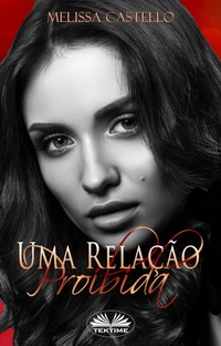 Enlarge image Cover: Uma Relação Proibida - Tektime
