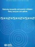 Cover: Reducing Inequality and Poverty in Malawi: Policy Analyses and Options - United Nations